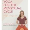 Teaching Yoga For The Menstrual Cycle: An Ayurvedic Approach -Yogamatters 41vyNiWzaGL