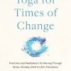 Yoga For Times Of Change 2 Yoga For Times Of Change -Yogamatters 81lX1hy RwL