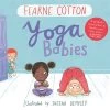 Yoga Babies 1 Yoga Babies -Yogamatters 9781783446599