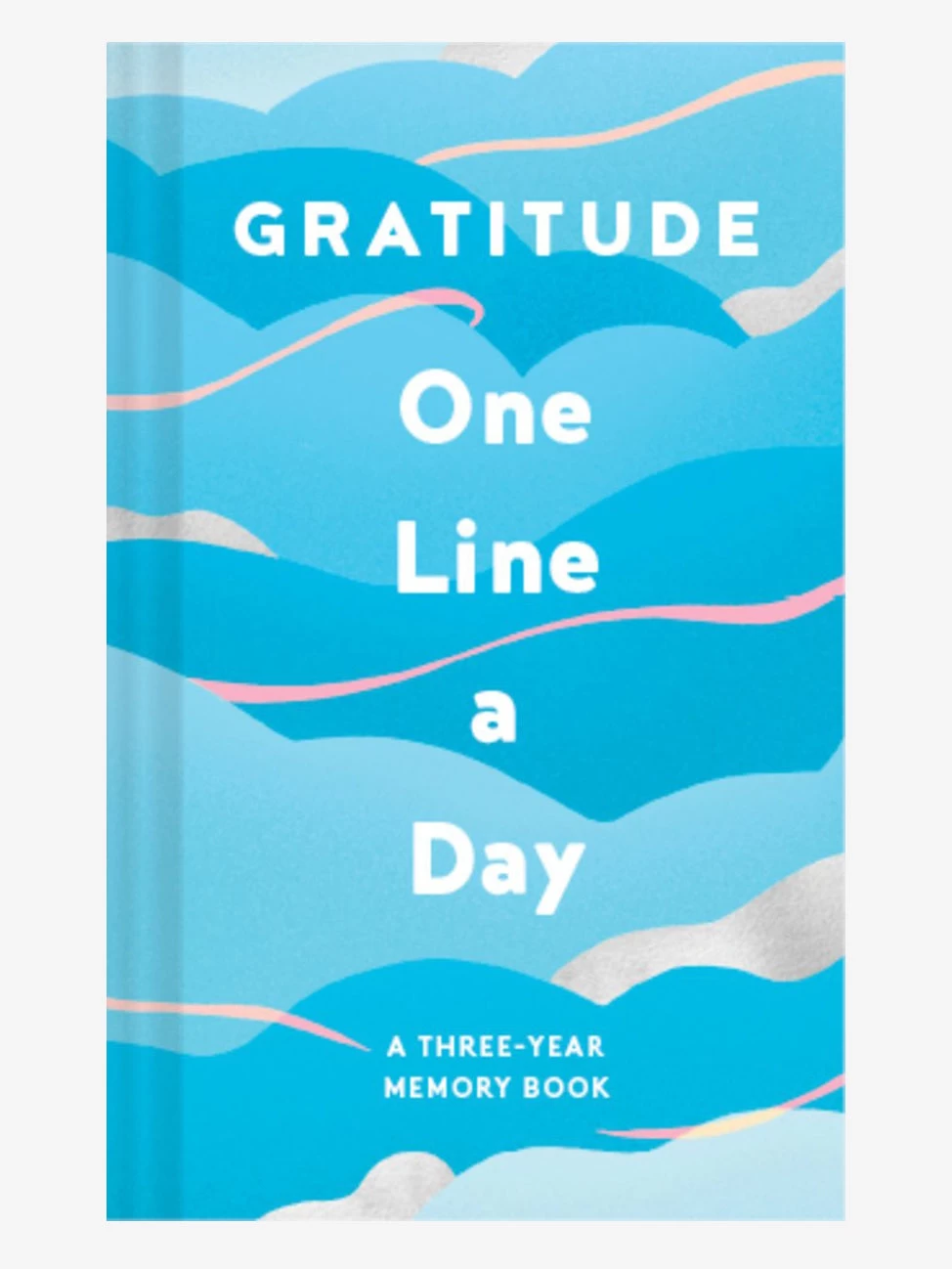 Gratitude One Line A Day: A Three-Year Memory Book 3 Gratitude One Line A Day: A Three-Year Memory Book