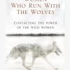 Women Who Run With The Wolves 2 Women Who Run With The Wolves -Yogamatters 9781846041099