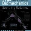 Yoga Biomechanics: Stretching Redefined -Yogamatters 9781909141612