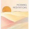 Morning Meditations Guided Journal 2 Morning Meditations Guided Journal -Yogamatters Morning Meditations Guided Journal 1