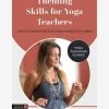 Theming Skills For Yoga Teachers 1 Theming Skills For Yoga Teachers -Yogamatters Theming Skills for Yoga Teachers 1