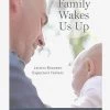 Family Wakes Us Up