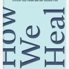 How We Heal -Yogamatters how we heal