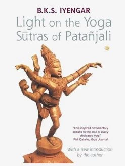 Light On The Yoga Sutras Of Patanjali