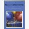 Prana & Pranayama -Yogamatters prana and pranayama bksarapran