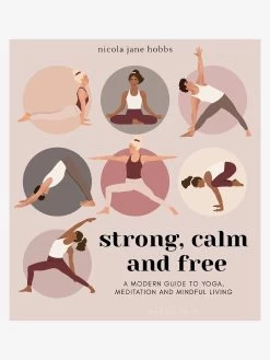 Strong, Calm And Free