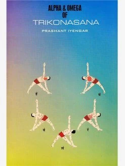 The Alpha & Omega Of Trikonasana