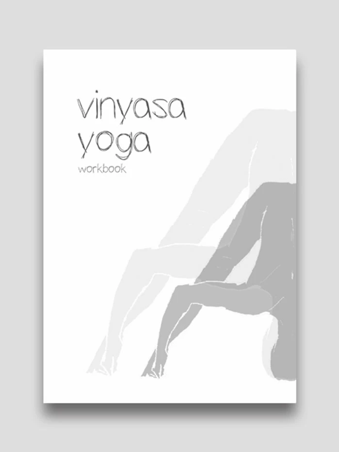 Vinyasa Yoga Workbook 3 Vinyasa Yoga Workbook
