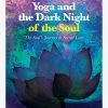 Yoga And The Dark Night Of The Soul -Yogamatters yoga dark knight