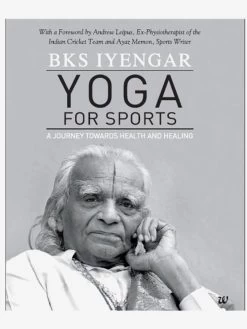 Yoga For Sports: A Journey Towards Health And Healing