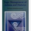Yogic Management Of Asthma & Diabetes -Yogamatters yogic management of asthma and diabetes bkshanyman